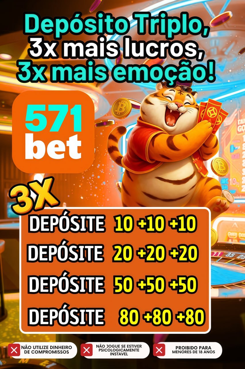 Screenshot da 571BET.COM - Deposito Triplicado 3x