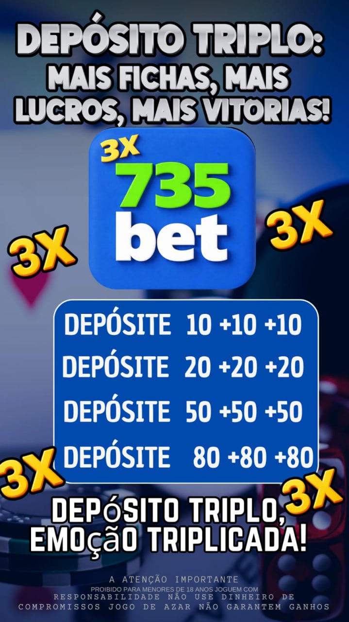 Screenshot da 735bet.com - DEPOSITO 3X